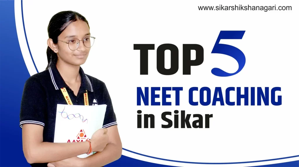 Top 5 NEET Coaching  in Sikar 2024