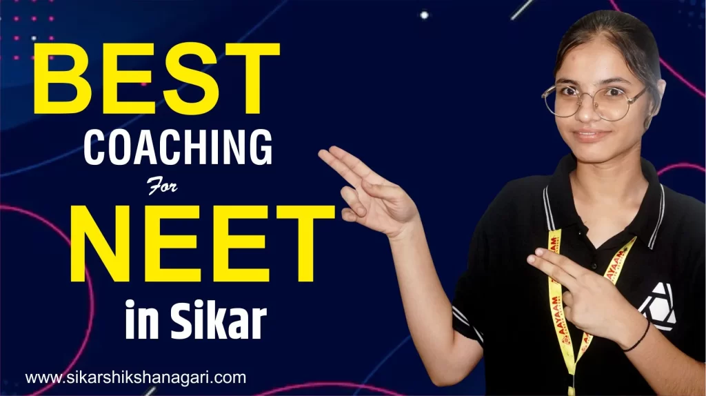 Best Coaching for NEET in Sikar