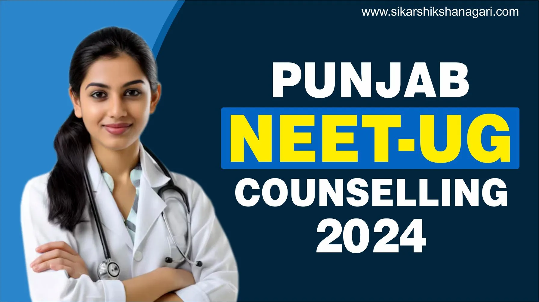 Punjab NEET UG Counselling 2024